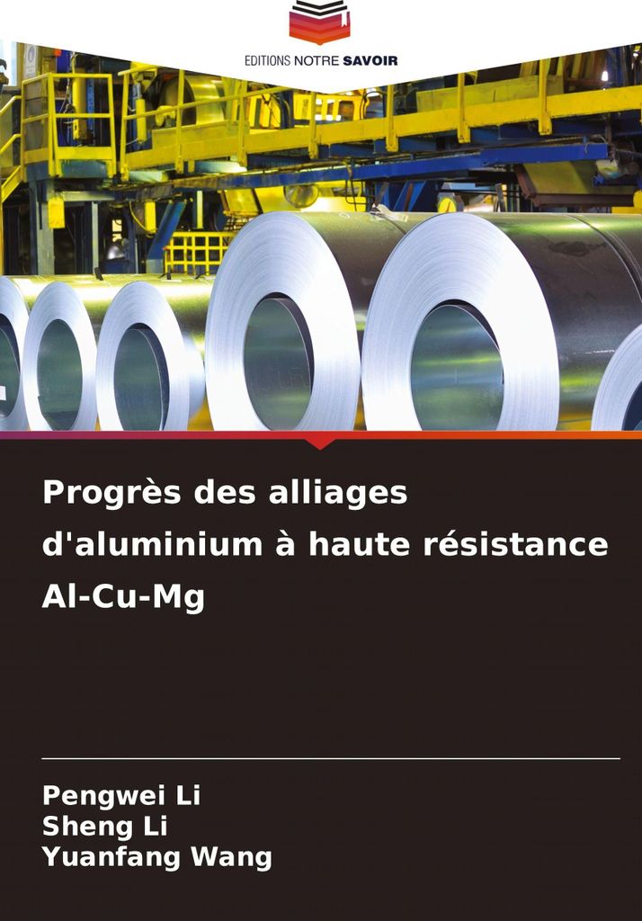 Progrès des alliages d'aluminium à haute résistance Al-Cu-Mg