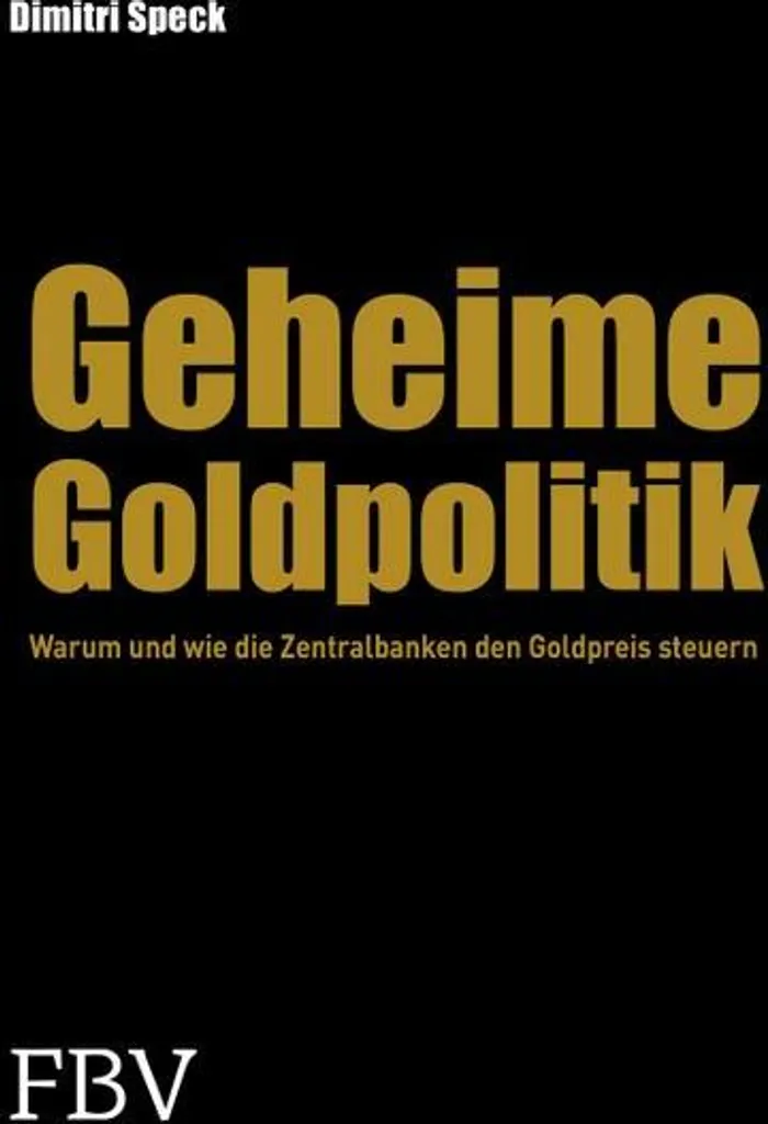 Essai Économique Geheime Goldpolitik sur la Stratégie Secrète de l'Or