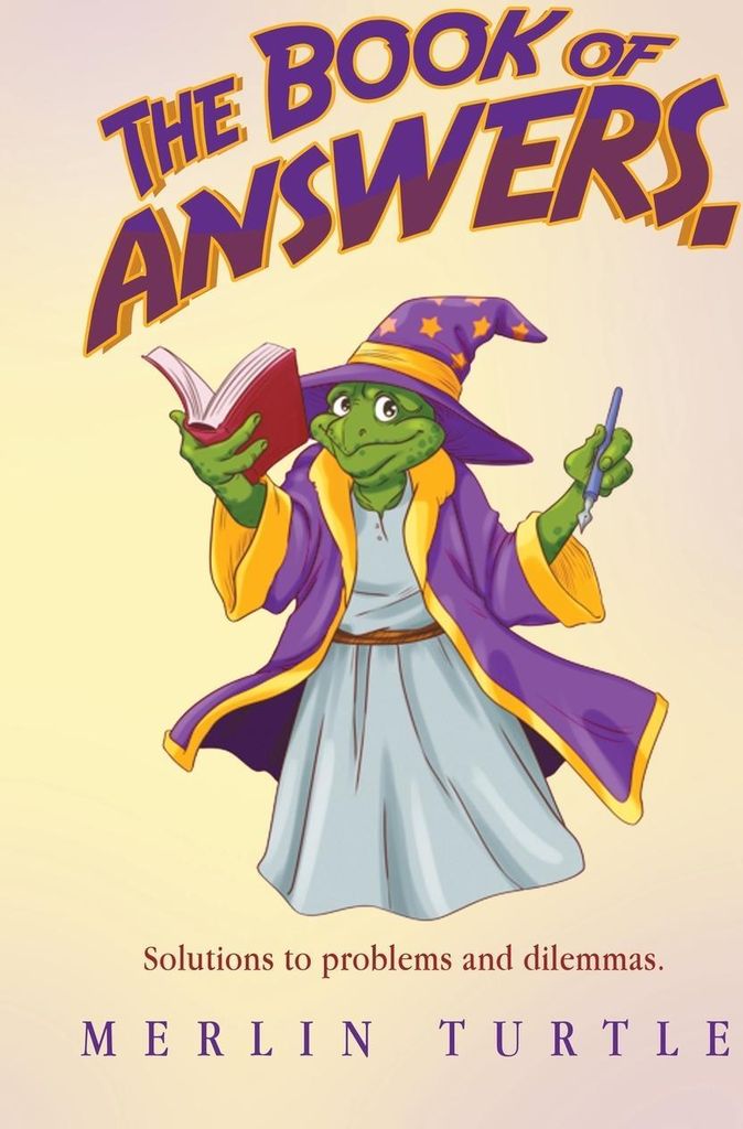 The Book of Answers.
