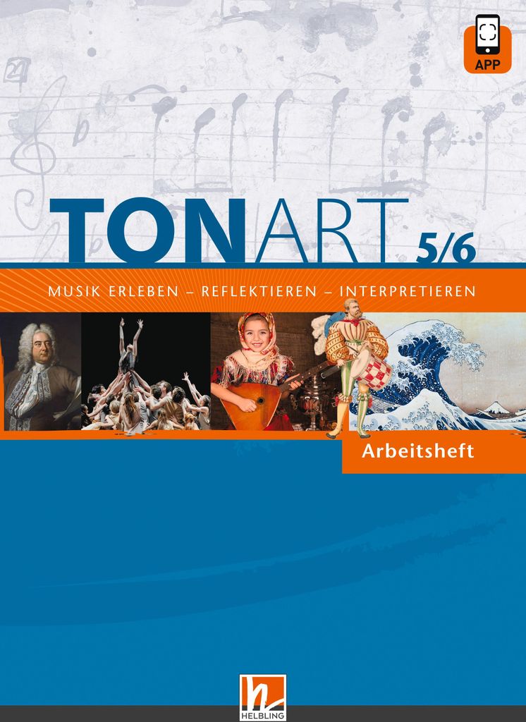 TONART 5/6. Arbeitsheft: Musik erleben - reflektieren - interpretieren (TONART: Musik erleben - reflektieren - interpretieren)