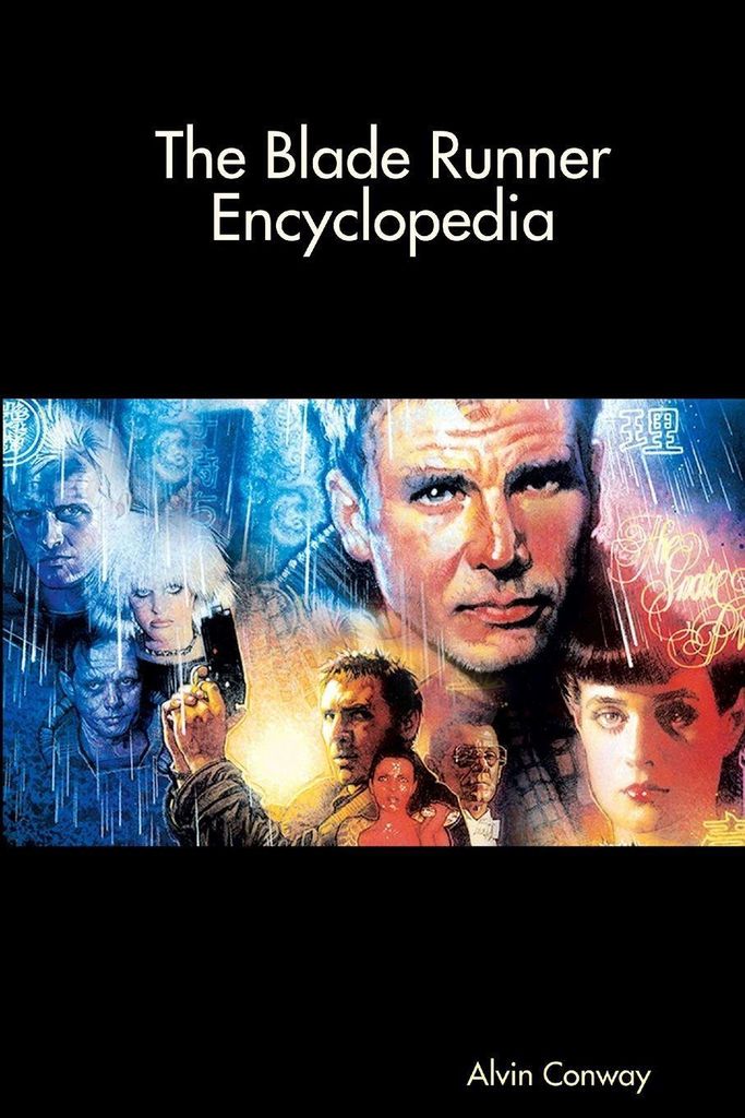 The Blade Runner Encyclopedia