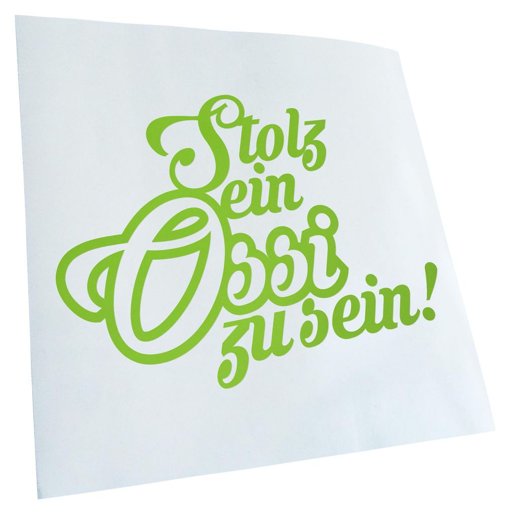 Kiwistar - Autoaufkleber - Stolz ein Ossi zu sein - Lindgrün - 40x29cm - Aufkleber für Auto, Laptop, Fahrrad, LKW, Motorrad mehrfarbig JDM Decal ...