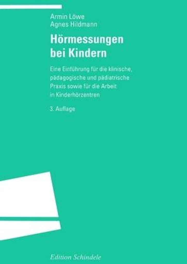 Loewe: Hoermessungen bei Kindern