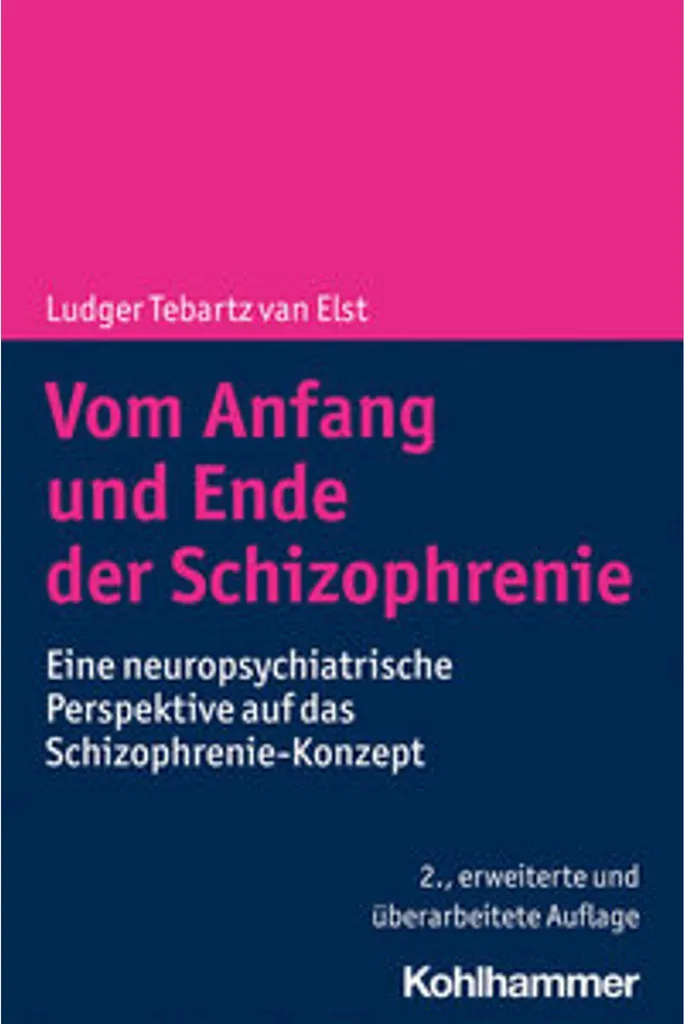Vom Anfang und Ende der Schizophrenie - Ouvrage de Référence Médical