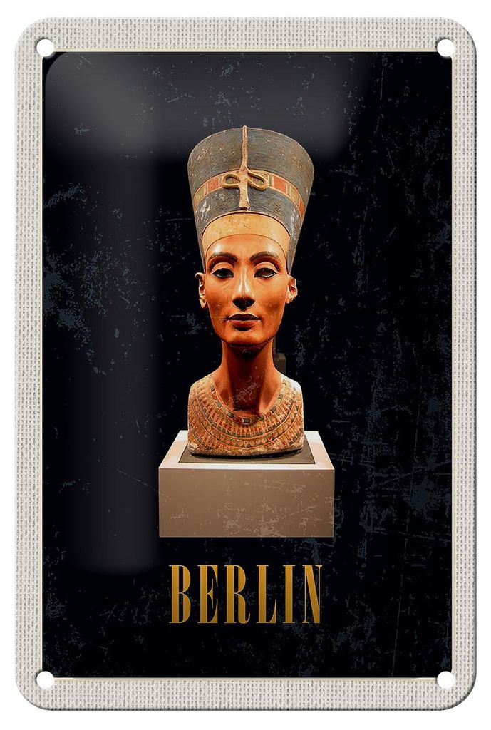 Blechschild Reise 12x18cm Berlin DE Museum Nefertiti Bust Schild