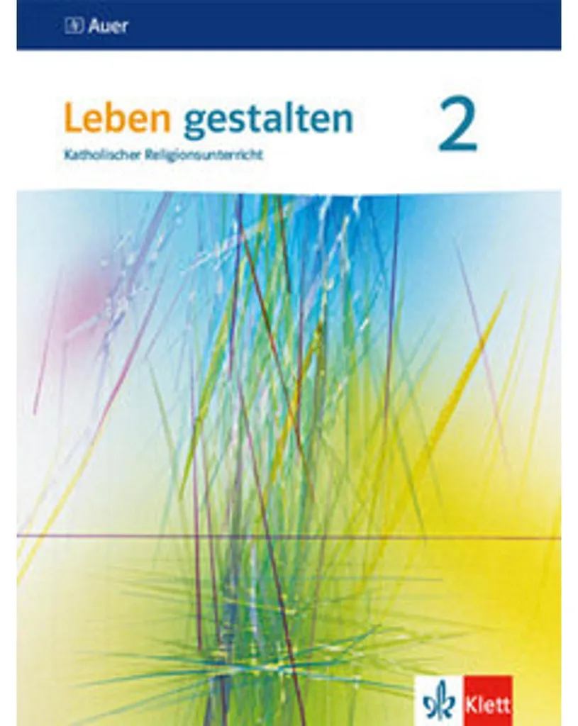 Manuel Scolaire Leben gestalten 2 conforme au Programme Officiel 7./8. Klasse