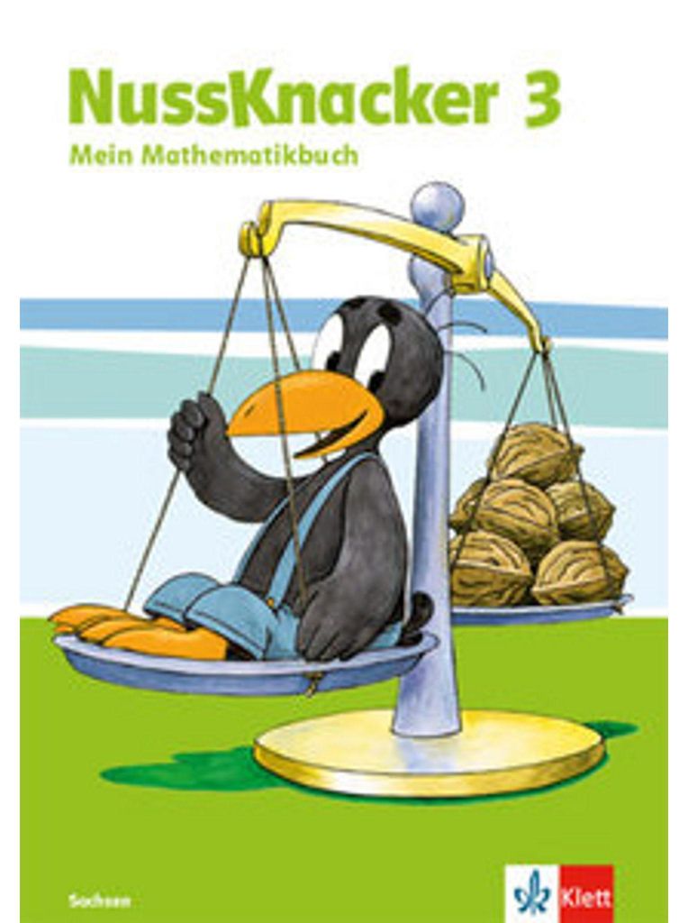 Der Nussknacker. Schülerbuch 3. Schuljahr. Ausgabe für Sachsen