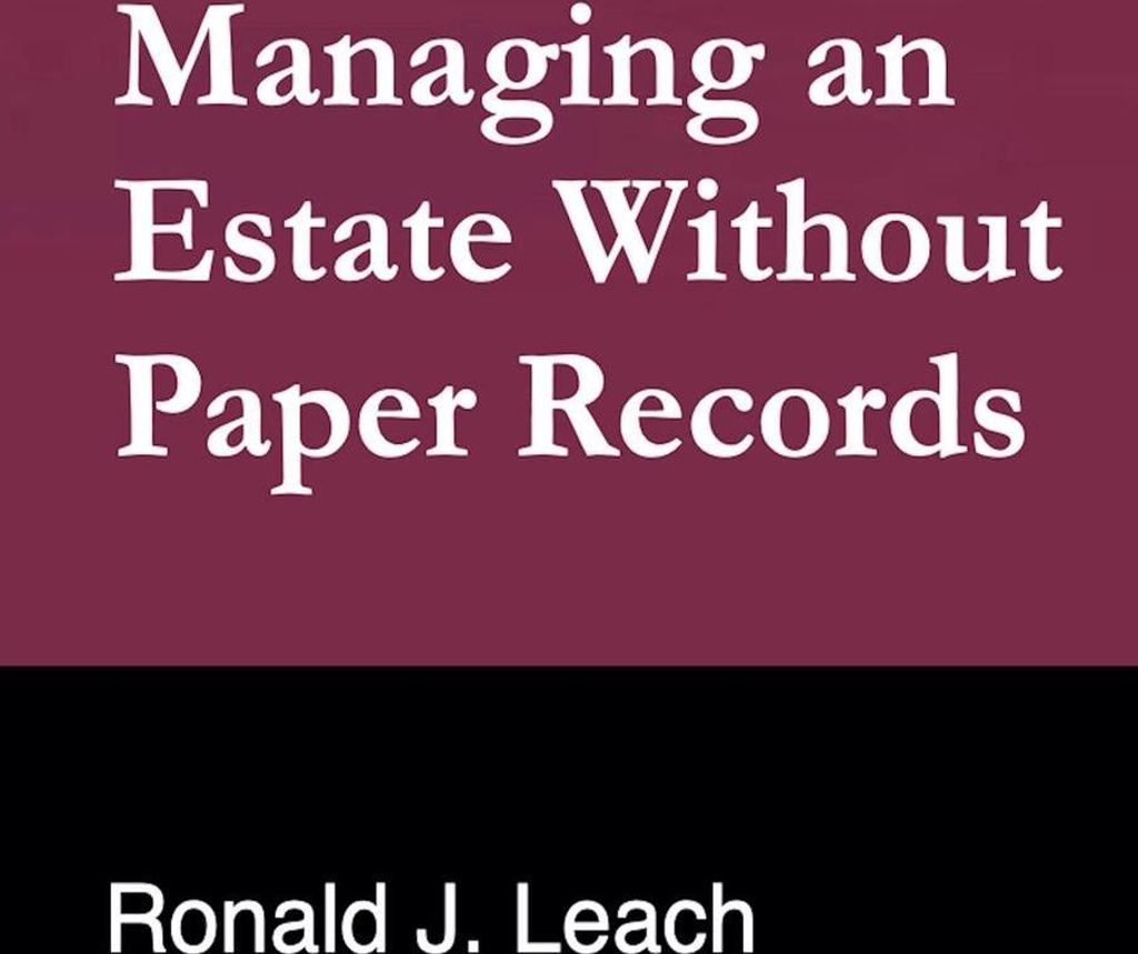 Managing an Estate Without Paper Records