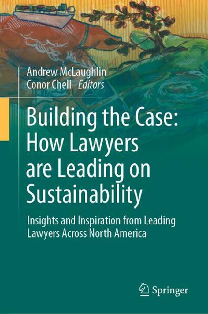 Building the Case: How Lawyers are Leading on Sustainability
