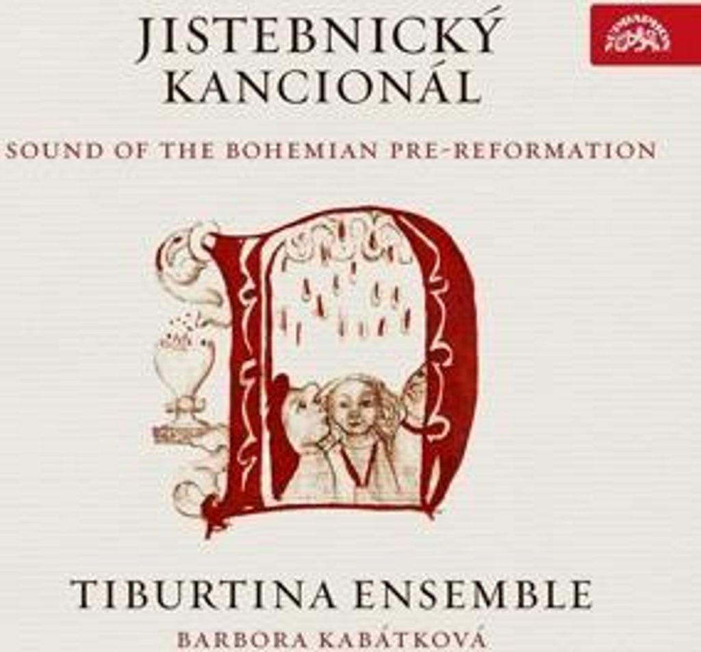 Kabatkova/tiburtina Ensemble: Jistebnicky Kancional-Sound of