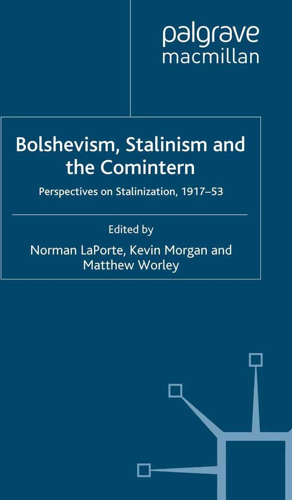 Bolshevism, Stalinism and the Comintern