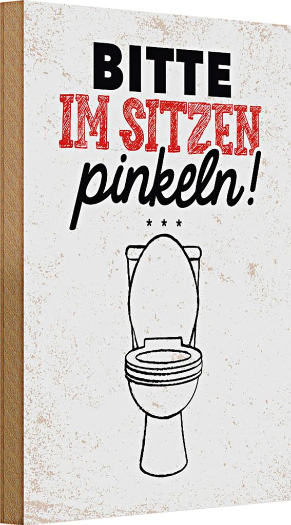 Holzschild Spruch lustig im sitzen pinkeln 20x30cm