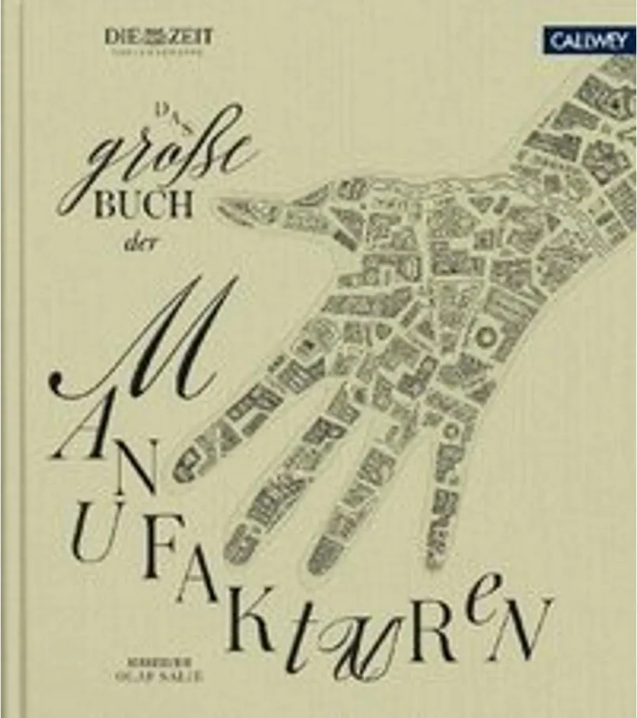 Das große Buch der Manufakturen : trouvez enfin l'artisanat authentique
