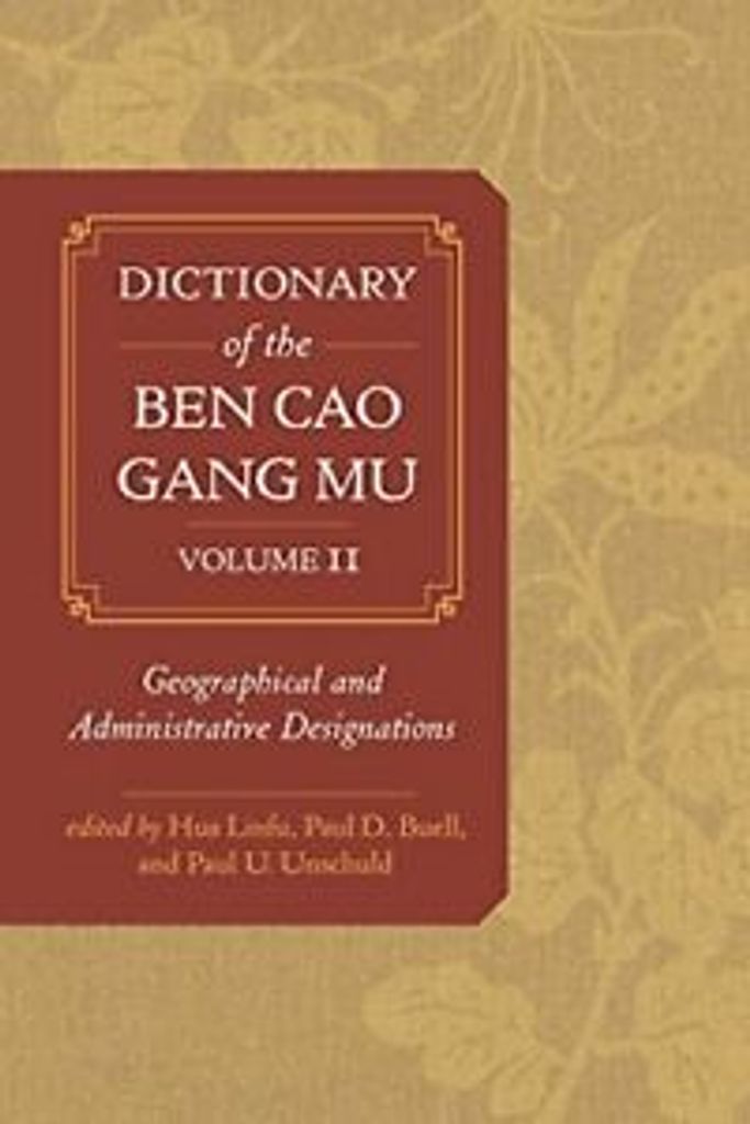 Linfu, H: Dictionary of the Ben cao gang mu, Volume 2