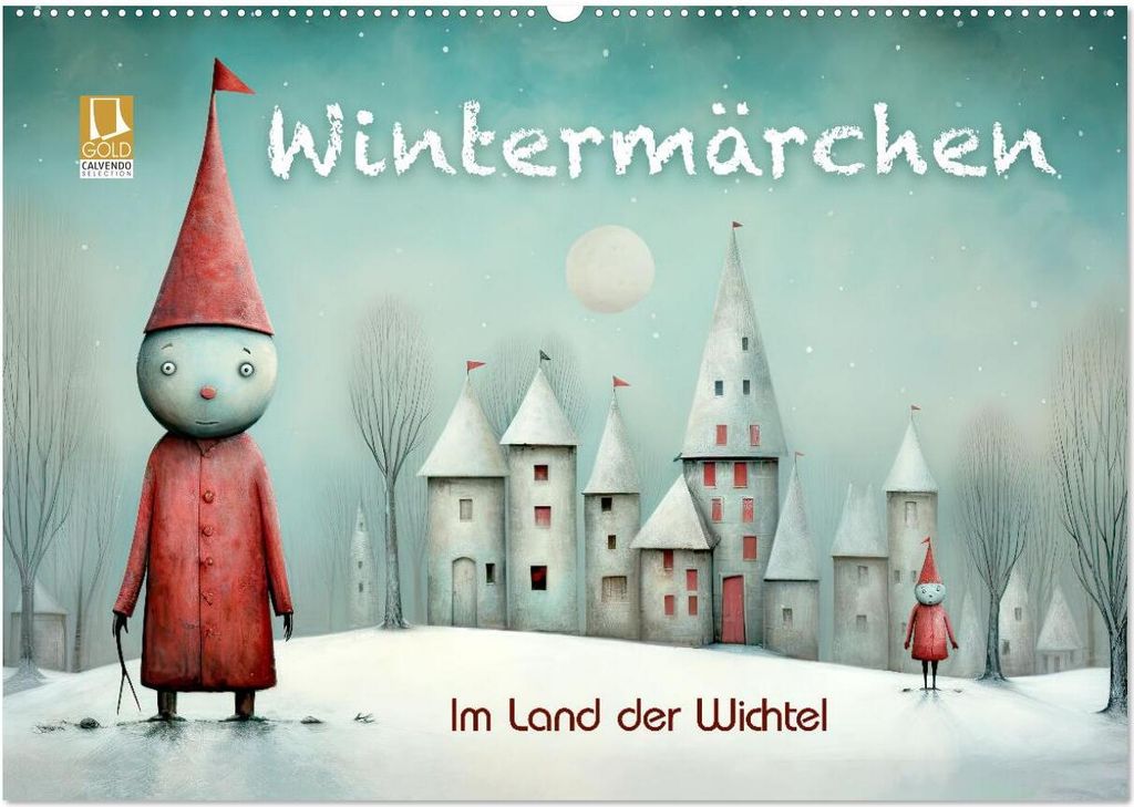 Wintermärchen - Im Land der Wichtel (Wandkalender 2026 DIN A2 quer), CALVENDO Monatskalender