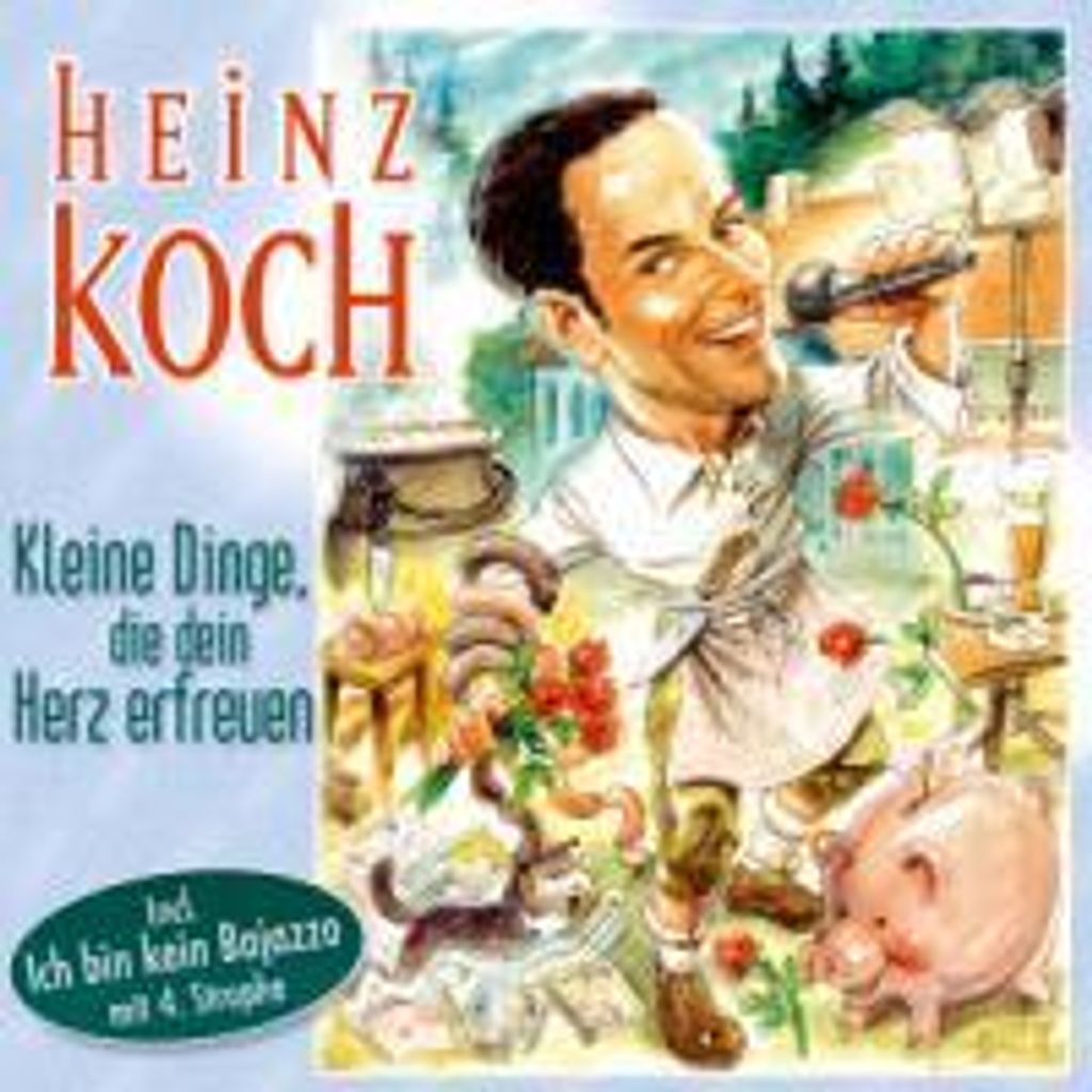 Koch,Heinz-Kleine Dinge,die dein Herz erfreuen