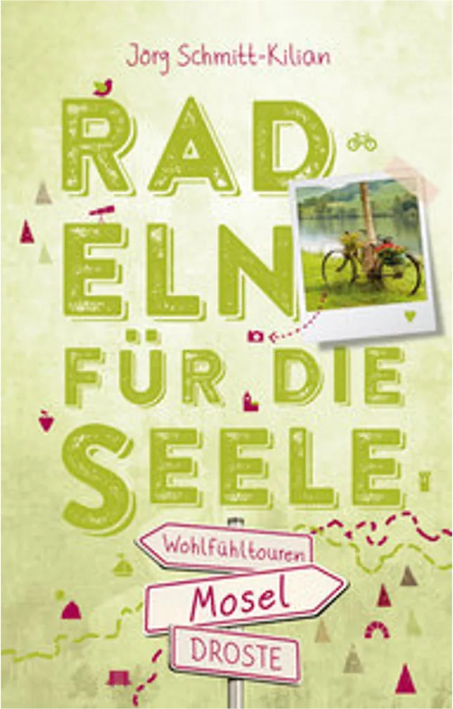 Itinéraires vélo bien-être en Moselle : Mosel Radeln für die Seele