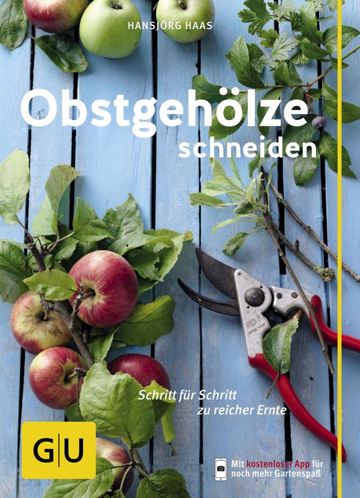 Haas, H: Obstgehölze schneiden