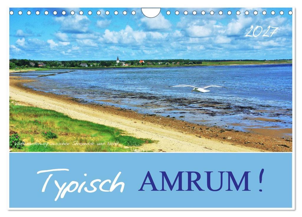 Typisch Amrum! (Wandkalender 2027 DIN A4 quer), CALVENDO Monatskalender
