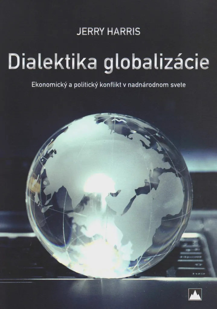 Livre de sociologie Dialektika globalizácie - Essai de Jerry Harris complet