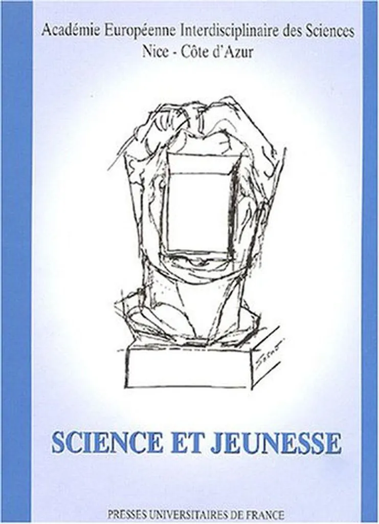 Actes Colloque Science et Jeunesse : Académie Européenne des Sciences