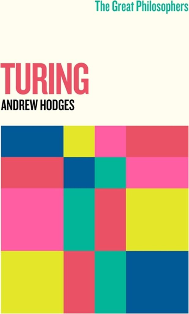 The Great Philosophers: Turing