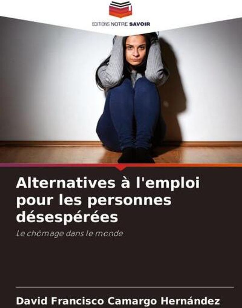 Alternatives à l'emploi pour les personnes désespérées