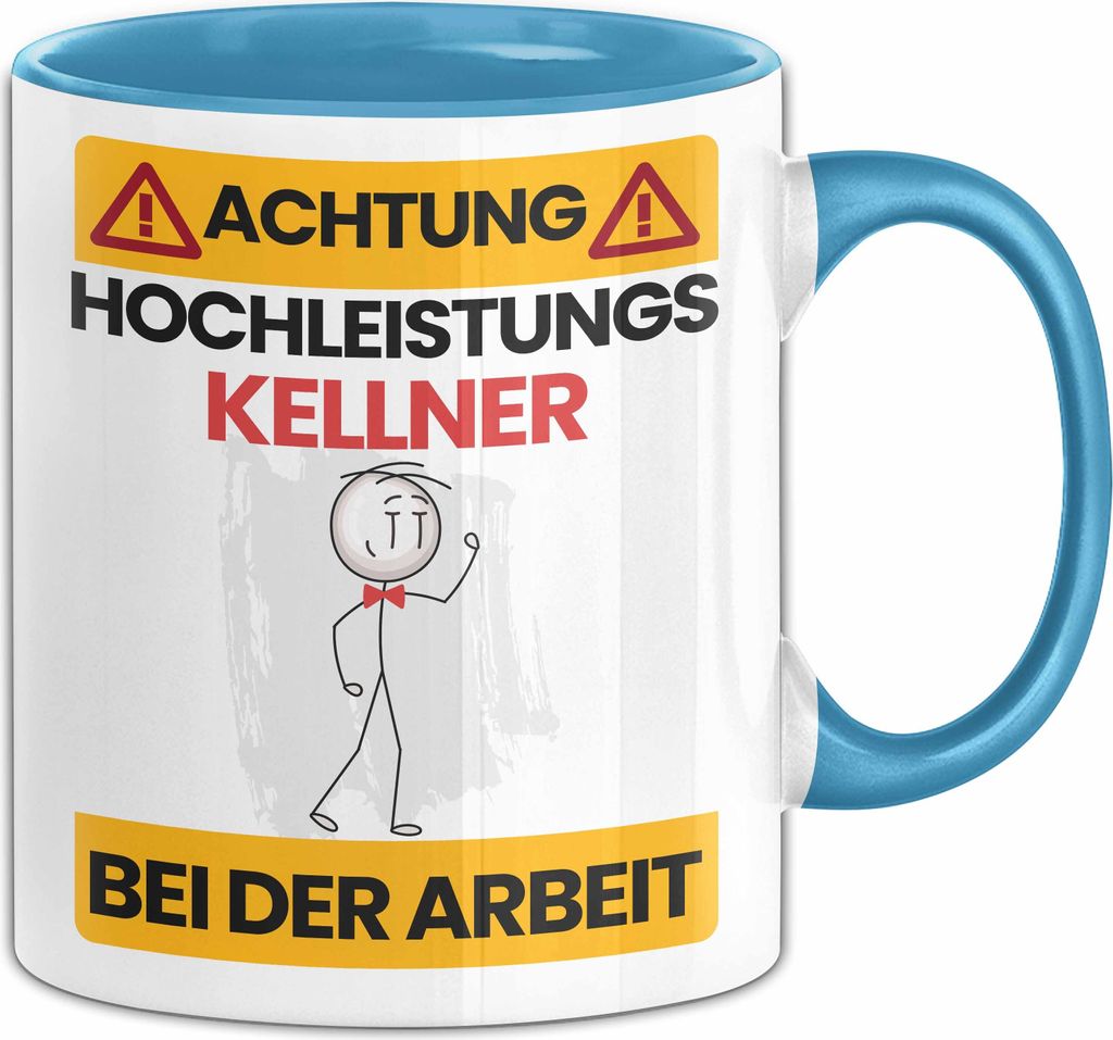 Kellner Tasse Geschenk Lustiger Spruch Geschenkidee für Kellner Achtung Hochleistungs Kellner Bei Der Arbeit (Blau)