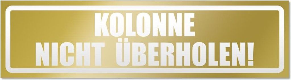 Kiwistar Kolonne Nicht überholen! Invertiert Magnetschild Schild magnetisch - 30cm Gold - Magnetfolie für Auto PKW Kfz