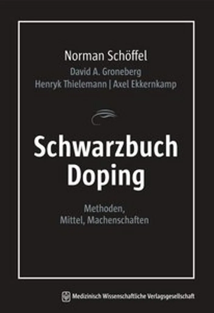 Comprendre le sport actuel avec le livre d'enquête Schwarzbuch Doping