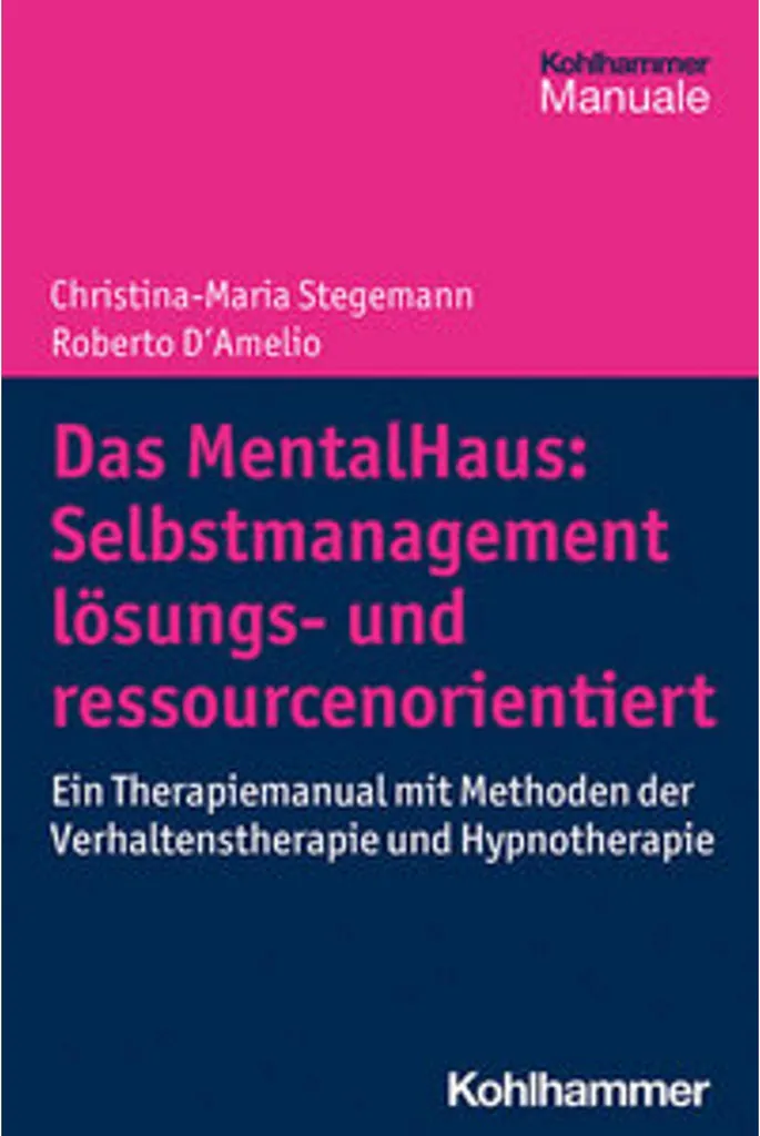 Das MentalHaus : Livre d'autogestion orienté ressources et solutions