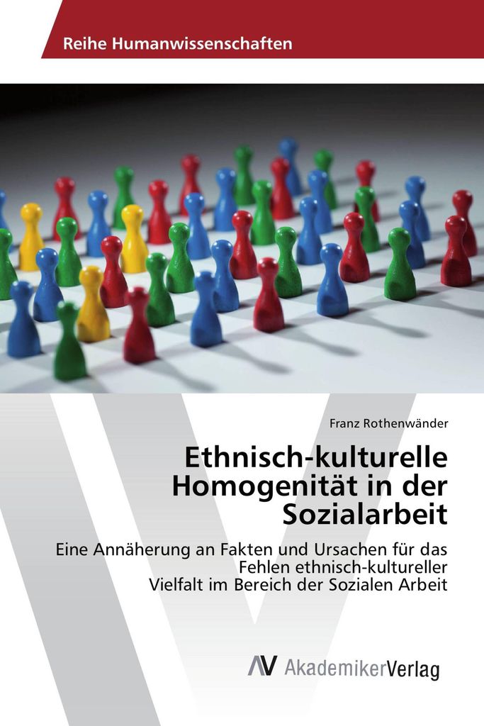 Ethnisch-kulturelle Homogenität in der Sozialarbeit