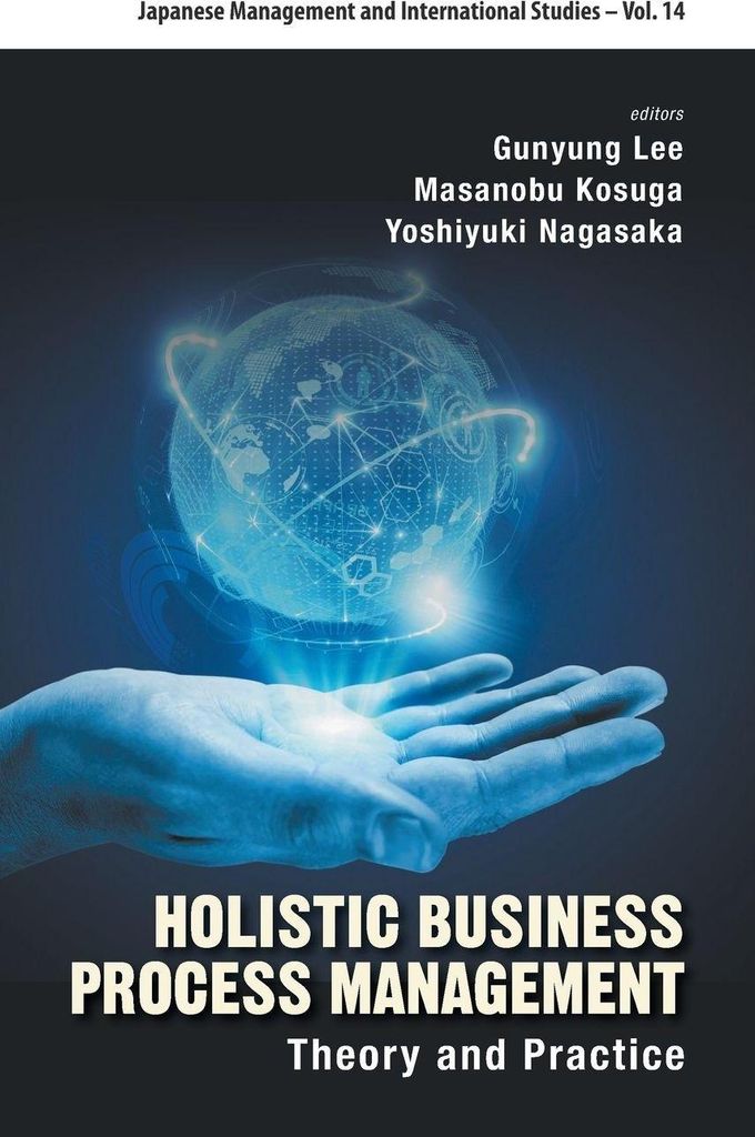 Holistic Business Process Management