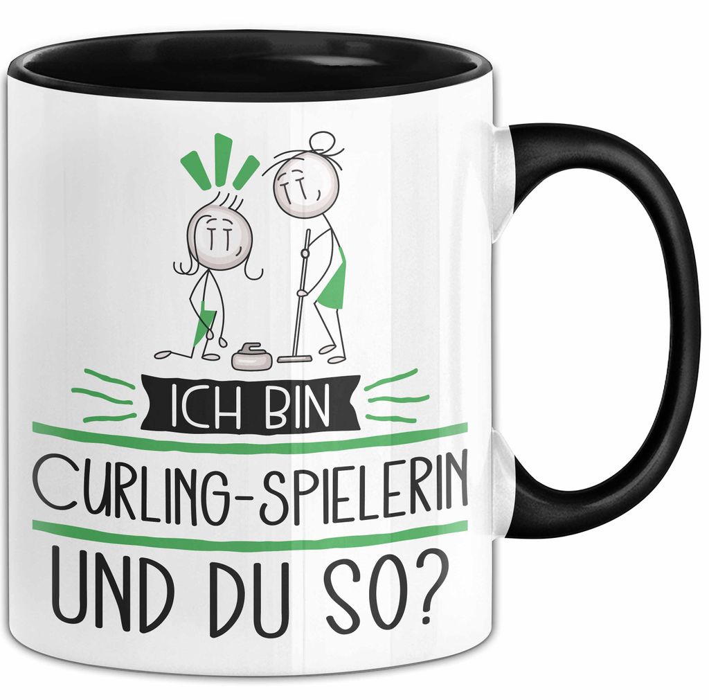 Curling-Spielerin Tasse Geschenk Ich Bin Curling-Spielerin Und Du So Geschenkidee Lustiger Spruch Becher (Schwarz)