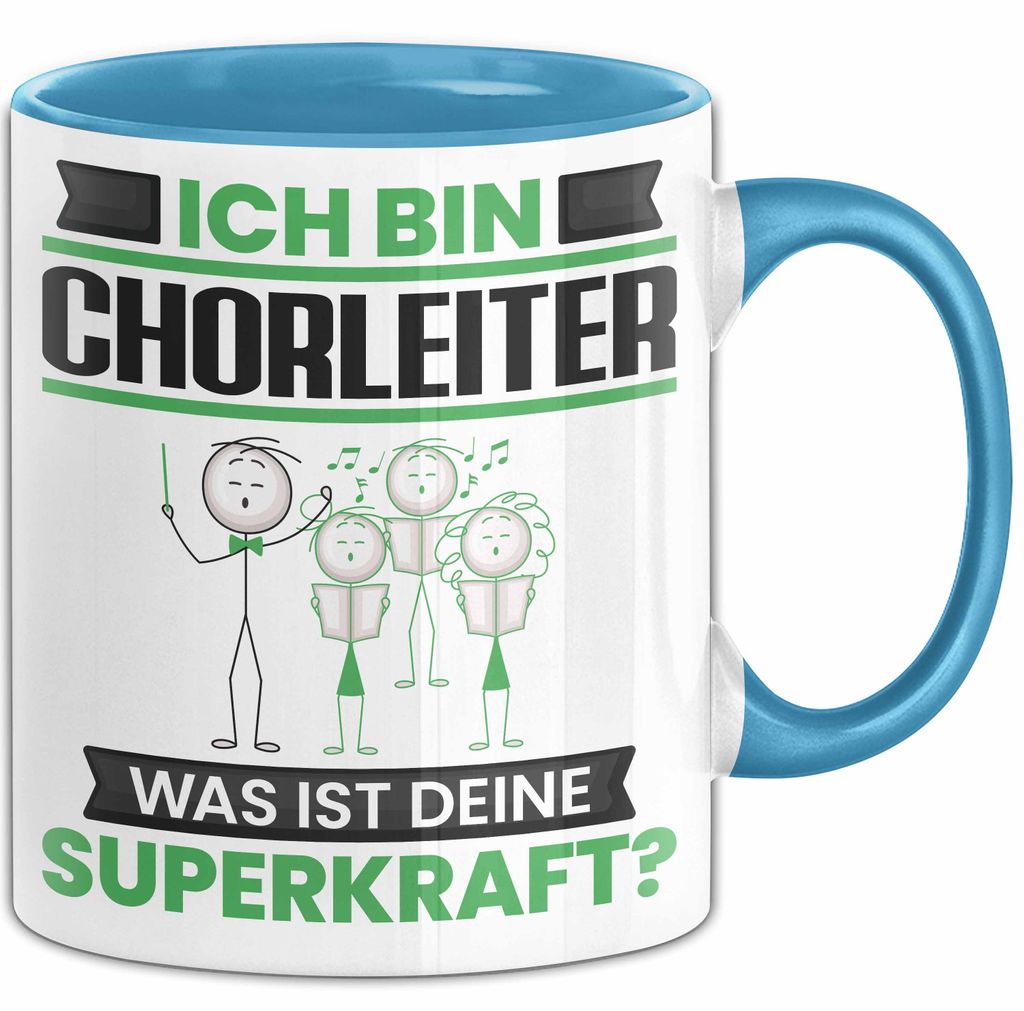 Chorleiter Tasse Geschenk für Chorleiter Geburtstag Lustiger Spruch Kaffee-Becher Was Ist Deine Superkraft (Blau)