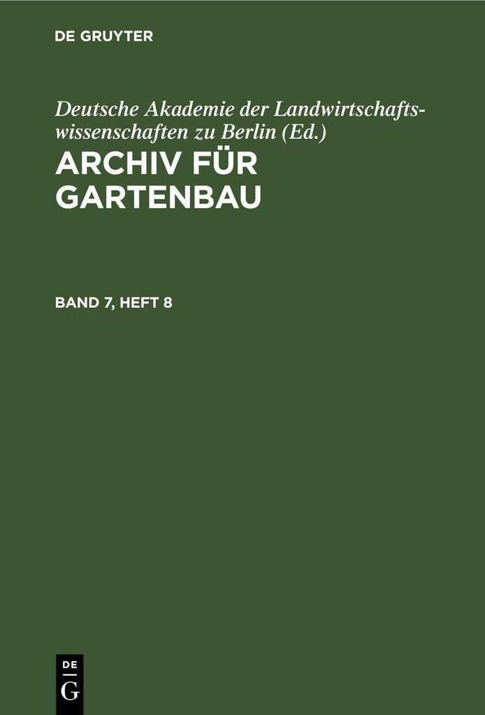 Archiv für Gartenbau. Band 7, Heft 8