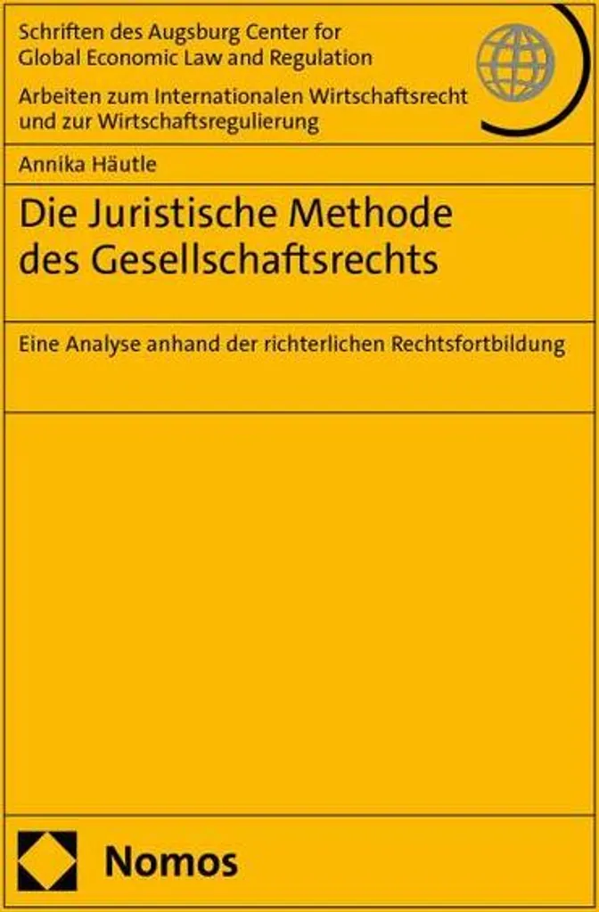 Livre de Droit des Sociétés Die Juristische Methode des Gesellschaftsrechts