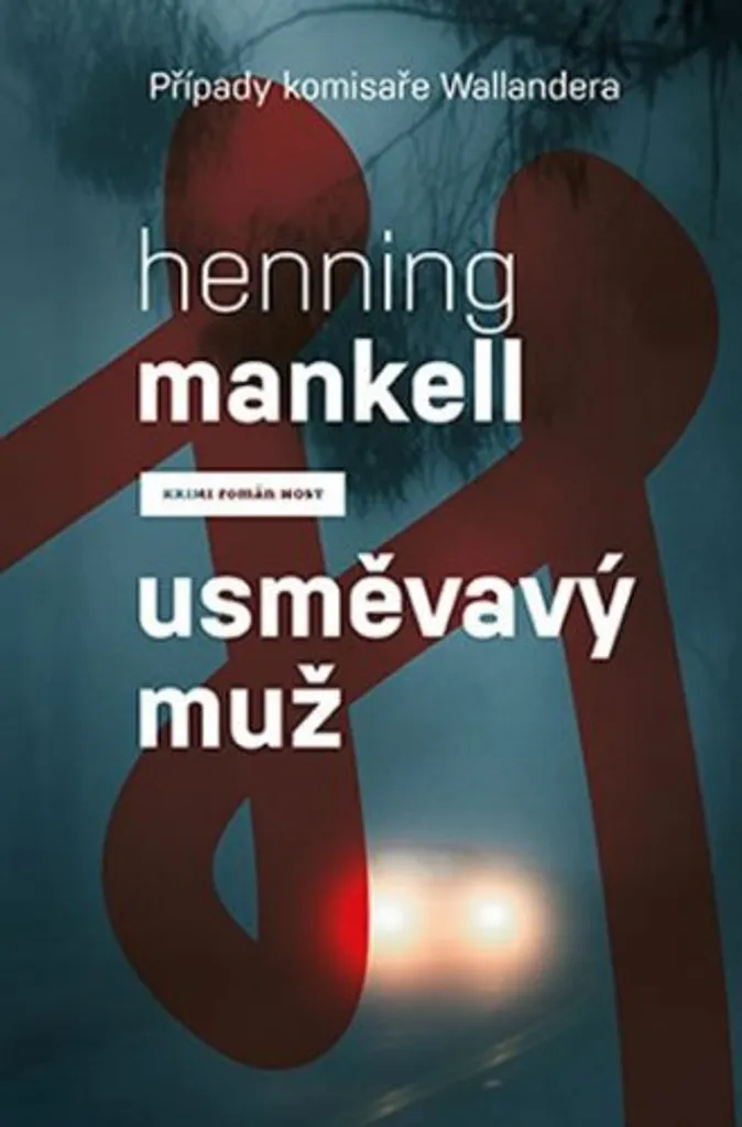Usměvavý muž par Henning Mankell : le thriller culte en édition brochée