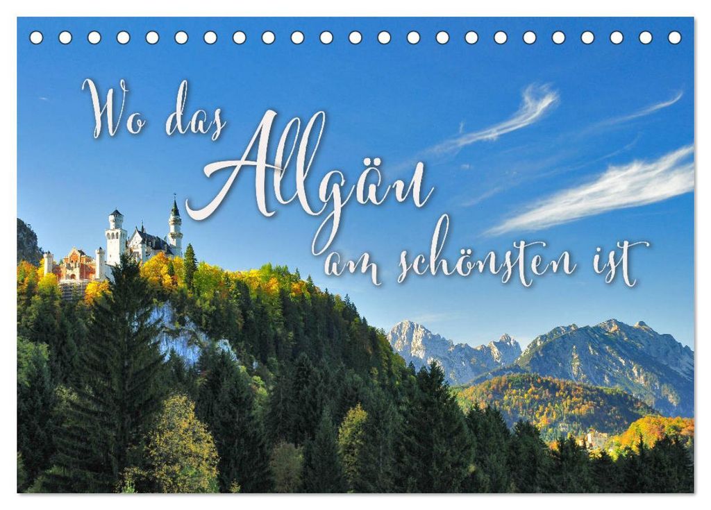 Wo das Allgäu am schönsten ist (Tischkalender 2027 DIN A5 quer), CALVENDO Monatskalender