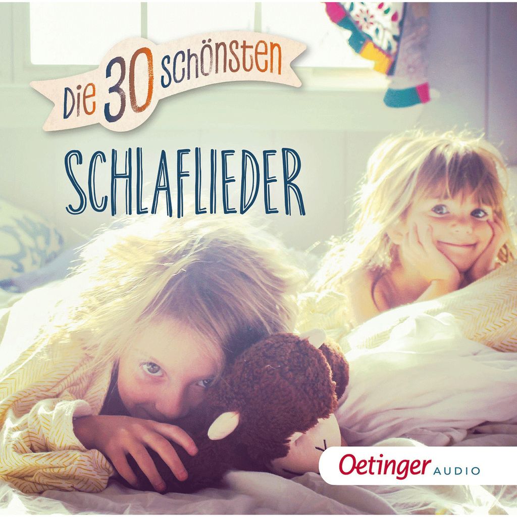 Die 30 schönsten Schlaflieder