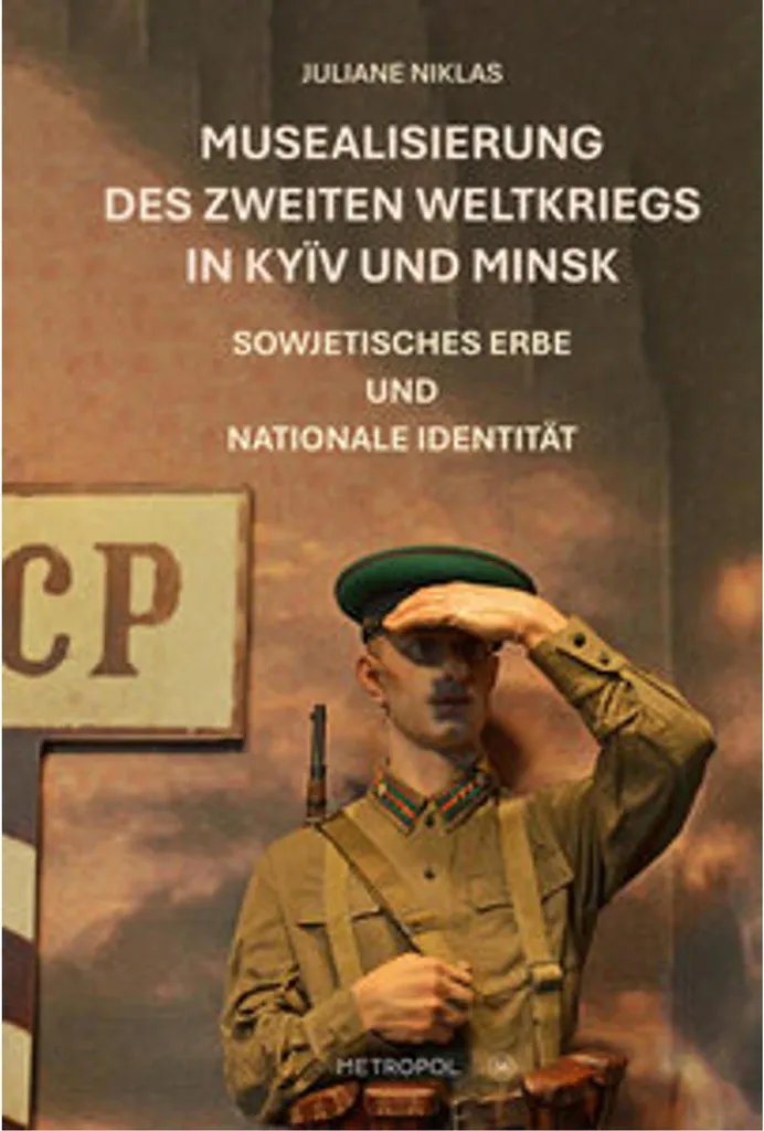 Comprendre les Musées de Guerre à Kyïv et Minsk - Recherche Historique