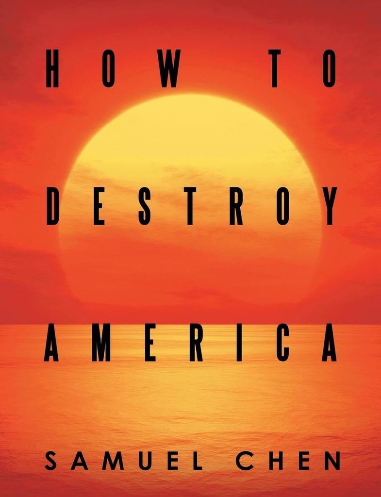 How to Destroy America