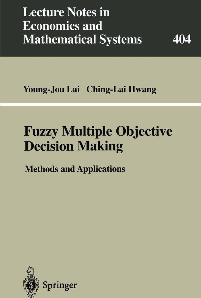 Fuzzy Multiple Objective Decision Making