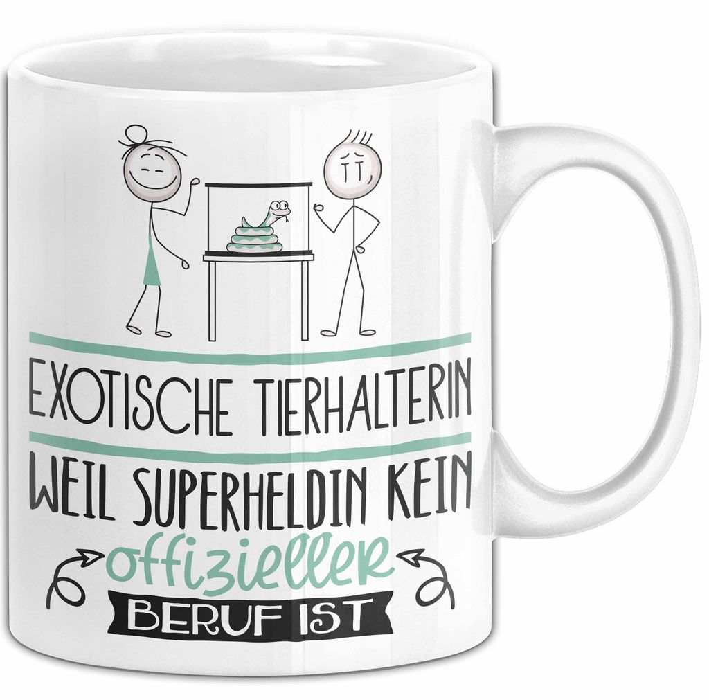 Exotische Tierhalterin Geschenk Tasse Lustiger Spruch Exotische Tierhalterin Weil Superheldin Kein Offizieller Beruf Ist Geschenkidee (Weiß)