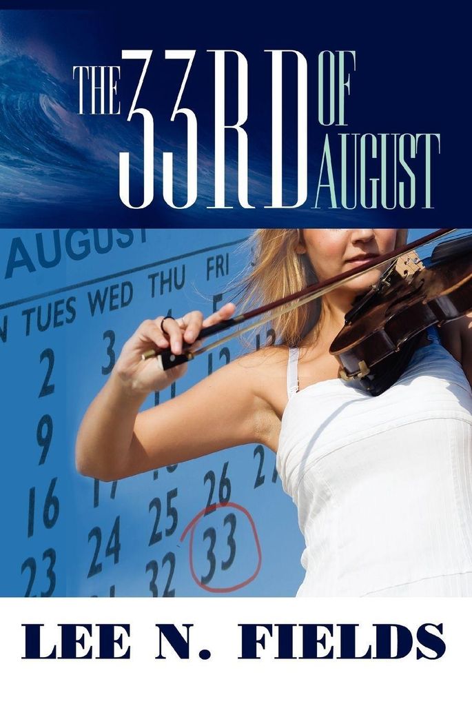 The 33rd of August
