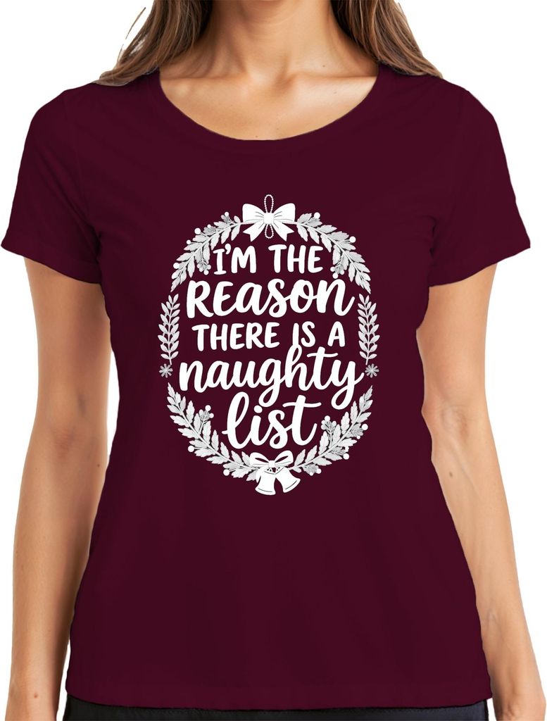 I'm the reason there is a naughty list Weihnachten Weihnachtsmann Damen T-Shirt, Burgundy, L