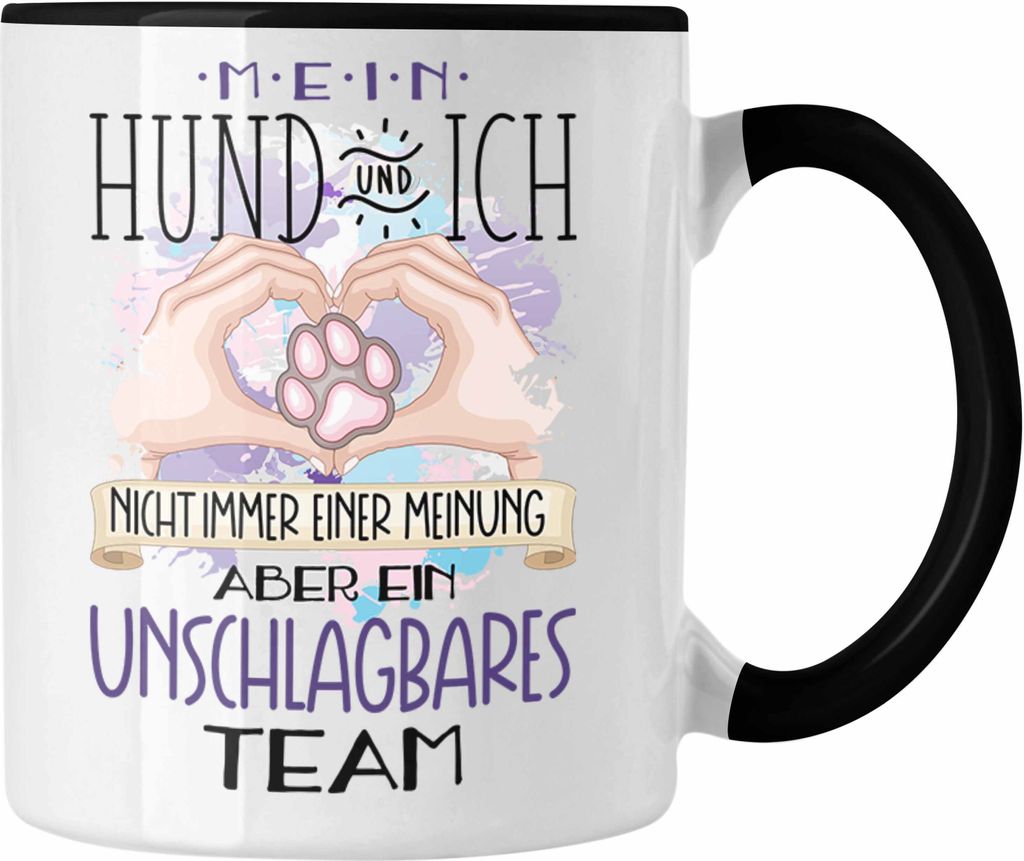 Trendation - Mein Hund Und Ich Tasse Geschenk Team Hunde-Besitzerin Geschenkidee Ein Team (Schwarz)
