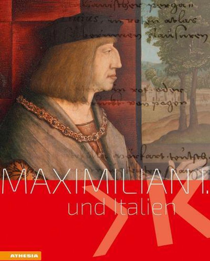 Maximilian I. und Italien