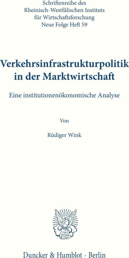 Verkehrsinfrastrukturpolitik in der Marktwirtschaft.