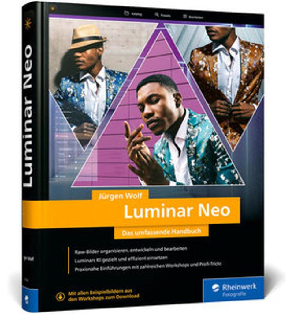 Rheinwerk Luminar Neo: Das Praxisbuch für Bildbearbeitung mit KI, Workshops und Profi-Tricks